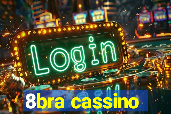 8bra cassino